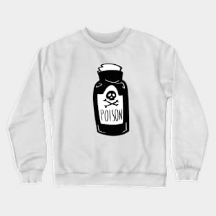 few drops of poison in cute bottle Crewneck Sweatshirt